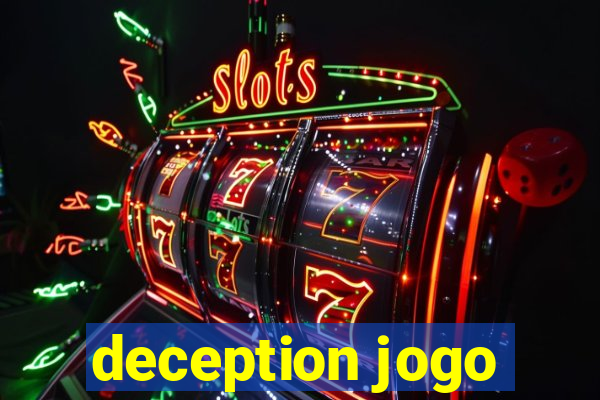 deception jogo